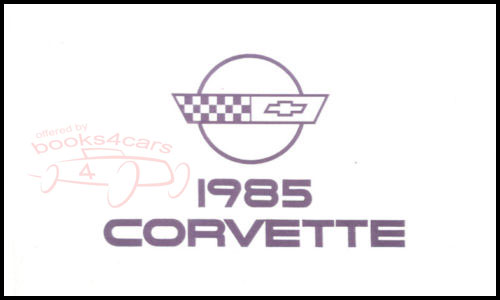 85 Corvette Owners Manual by Chevrolet