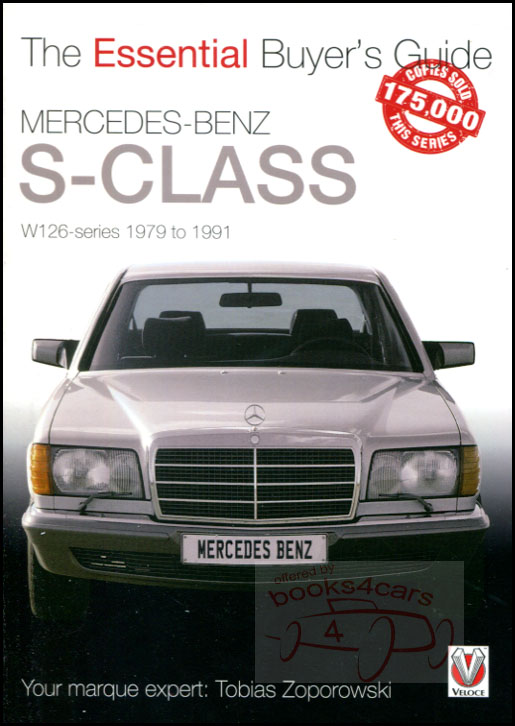 79-91 Mercedes S-Class essential buyers guide book covering 420SEL 380SE 500SE 500SEL 300SD 560SEL 380SEL 350SDL & other 126 models by T. Zoporowski