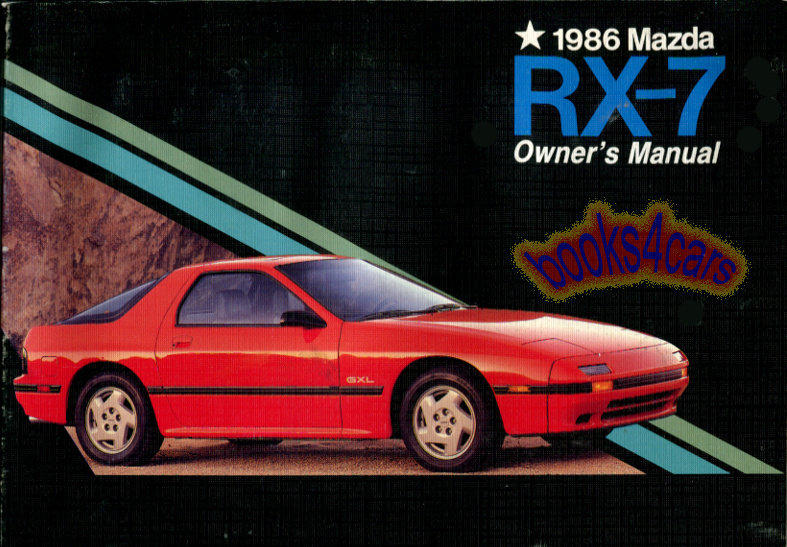 86 Mazda RX7 Owners Manual