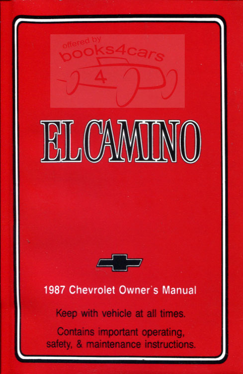 87 El Camino owners manual by Chevrolet
