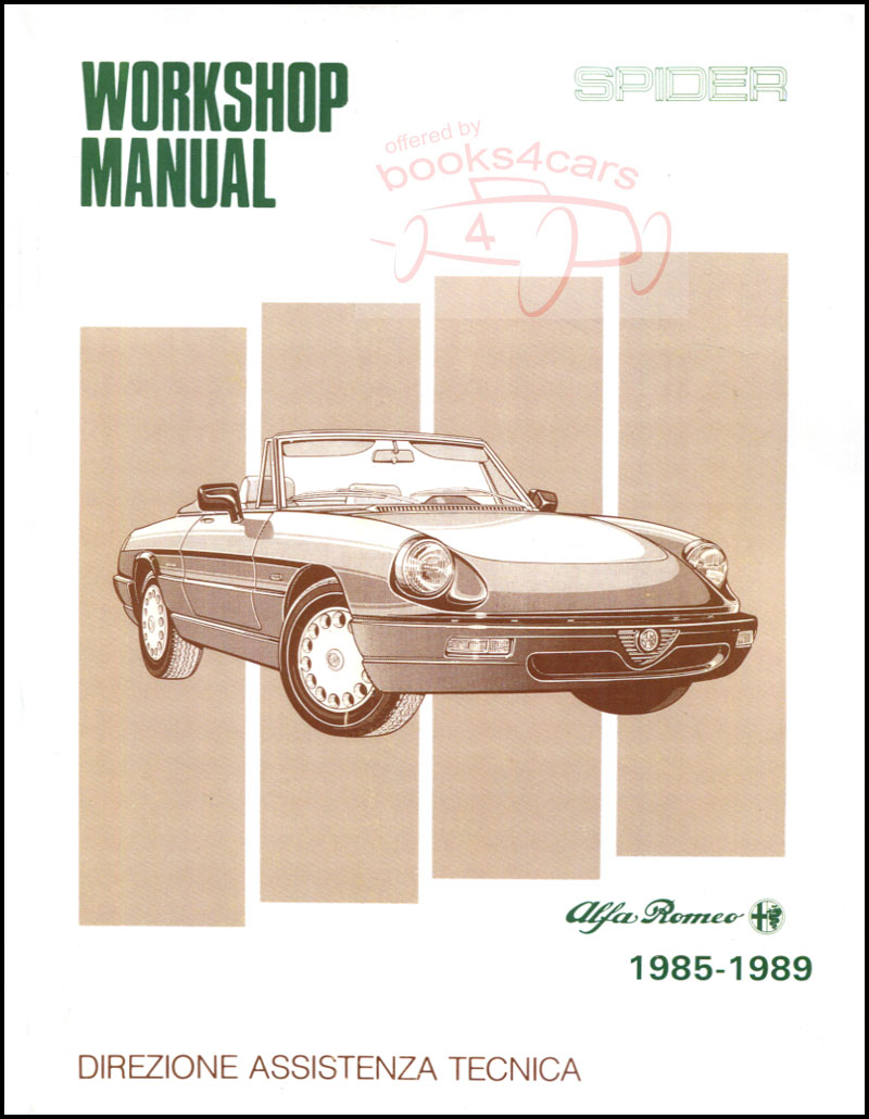 85-89 Spider Shop Service Repair Manual 590 pages by Alfa Romeo includes Graduate Quadrifoglio