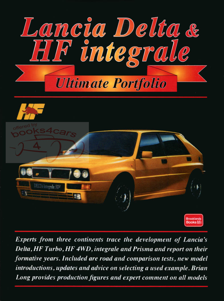 79-94 Delta & HF Integrale Ultimate Portfolio, 208 pages of articles about 80's Lancia small car, compiled by Brooklands
