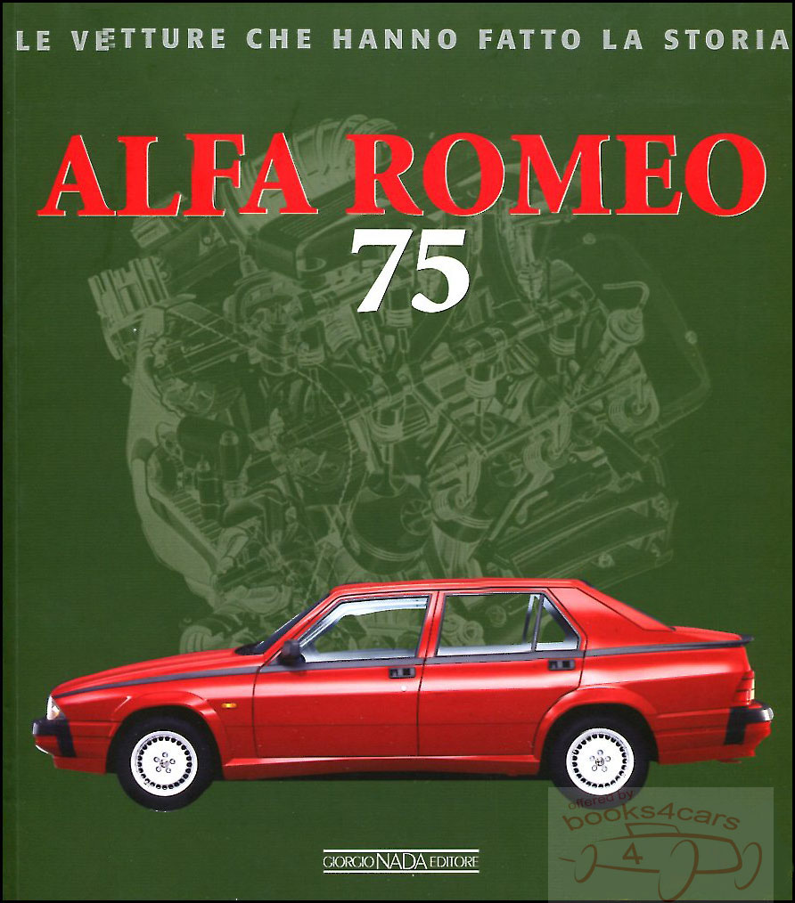 Alfa Romeo 75 Milano by L. Ardizio 120pg history in ITALIAN