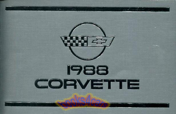88 Corvette owners manual by Chevrolet