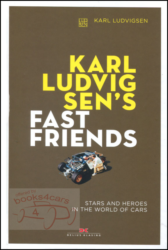 Karl Ludvigsen Fast Friends 208 pgs