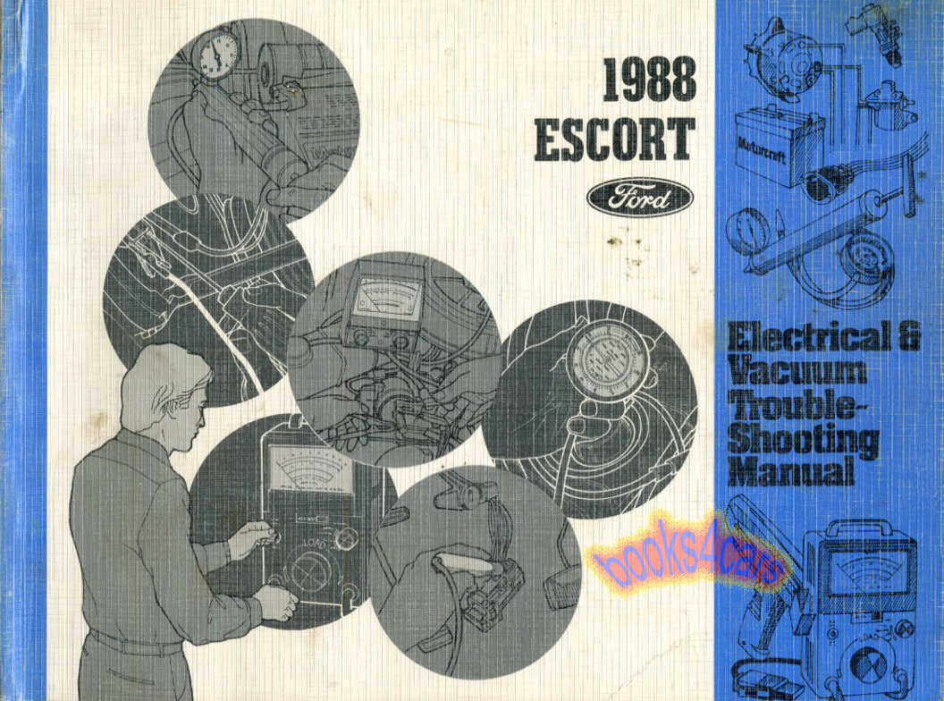 88 Escort Electrical Vacuum & Troubleshooting manual by Ford