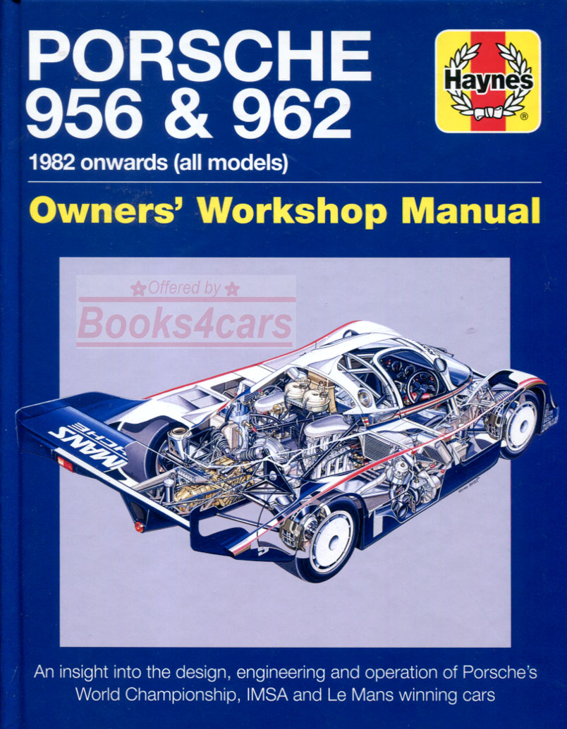 82-94 Porsche 956 & 962 Haynes Workshop Manual 160 pages hardcover