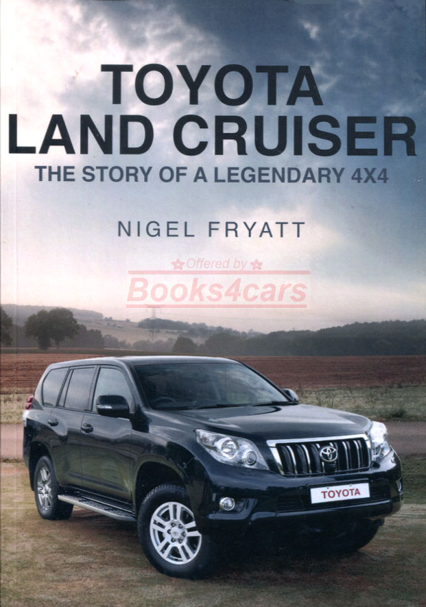 58-17 Toyota Land Cruiser history of Legendary 4x4 by N. Fryatt