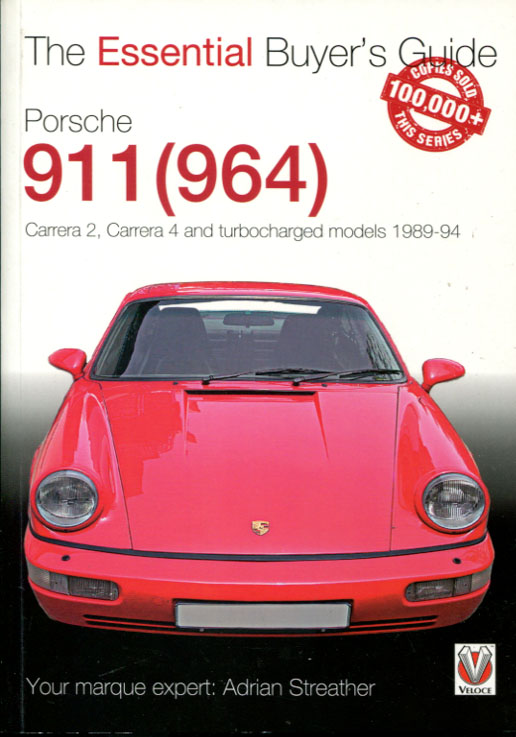 1989-1994 Porsche 911 Carrera Essential Buyers Guide Targa Cabriolet & more in 64 pages with over 100 color photos by A Streather