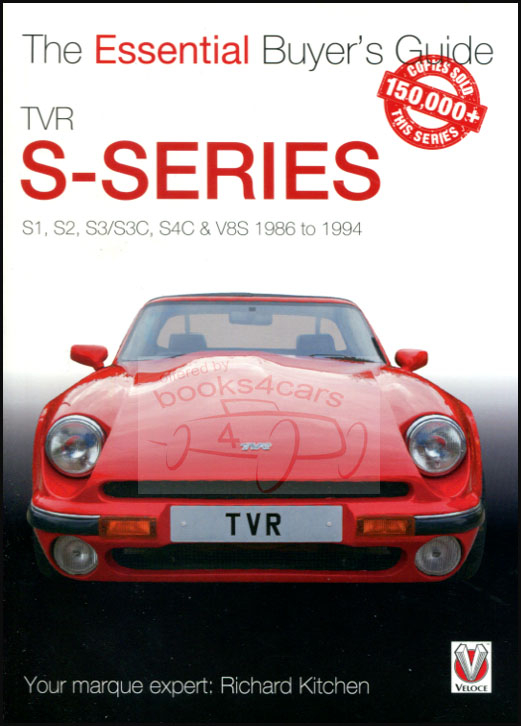 86-94 TVR S Series Essential Buyers Guide by R Kitchen for S1 S2 S3 S3C S4C & V8S 64 pages