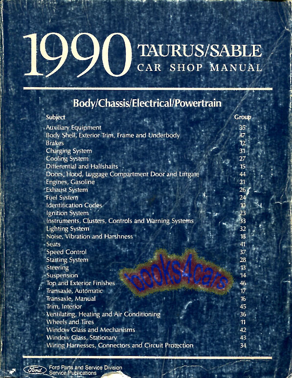 90 Taurus & Sable Shop service repair Manual by Ford includes Sho