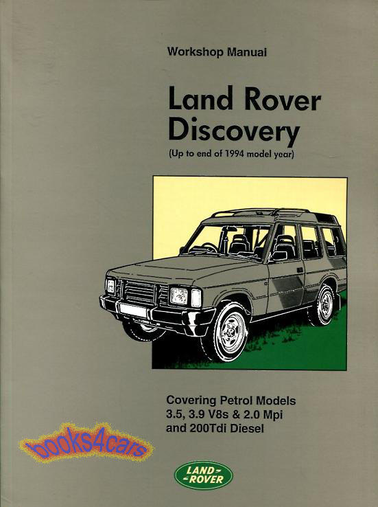 89-94 Discovery Workshop Manual, 840 pages by Land Rover