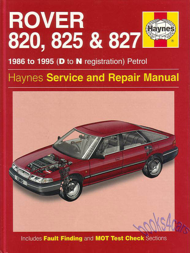 Sterling & Rover 825 & 827 shop service repair manual hardcover edition (European edition, includes 820) by Haynes also covers Vitesse