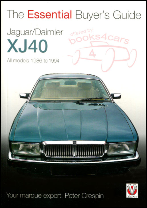 86-94 The Essential Buyers Guide for Jaguar Daimler XJ6 XJ12 & Sovereign Vandenplas XJ40 models work throught the long list of XJ variants to identify and decide on the model you want tips & photos to help even novices 100 color photos 64 pages by P. Crespin
