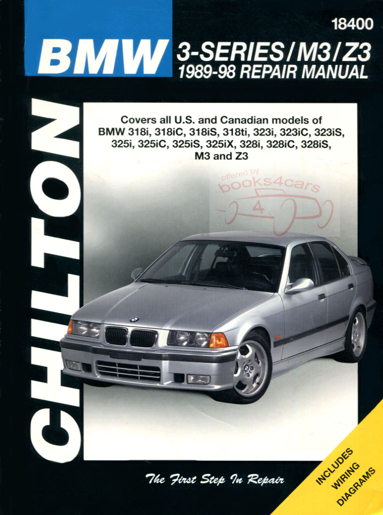 89-98 3 Series large format Shop Service Repair Manual by Chiltons for BMW 318 325 M3 328 323 i iC iS ti iX Z3
