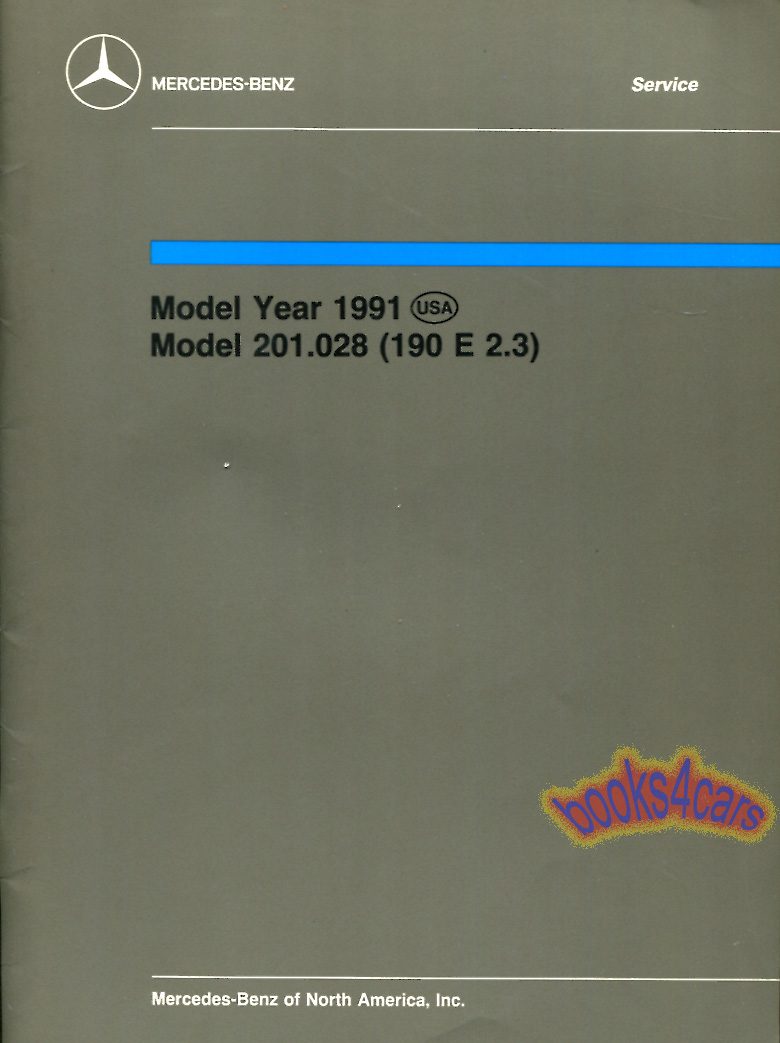 91 190E 2.3 Technical Introduction Manual by Mercedes model 201.028