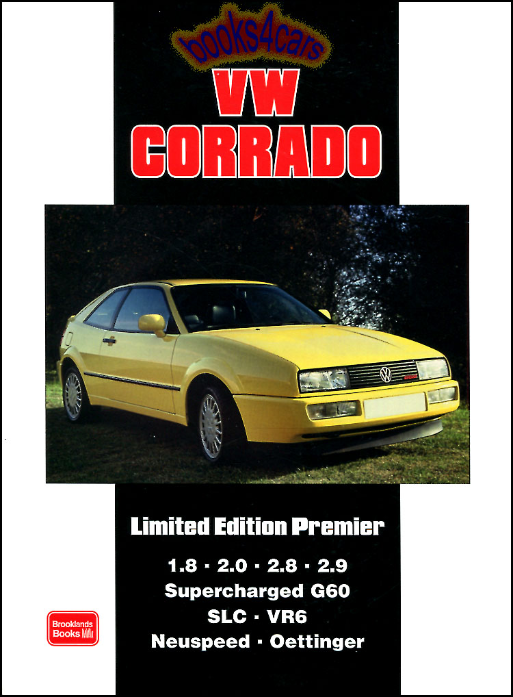 1988-1995 Volkswagen Corrado Limited Edition Premier Portfolio by Brooklands in 160 pages with 250 photos VW