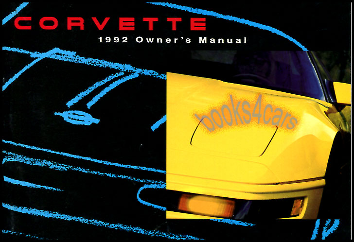 92 Owners Manual by Chevrolet Corvette