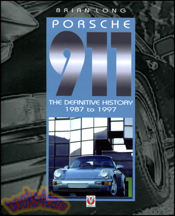 Definitive History of the 87-97 911 Porsche, 192 hardbound pages by B. Long including SC Carrera & 959