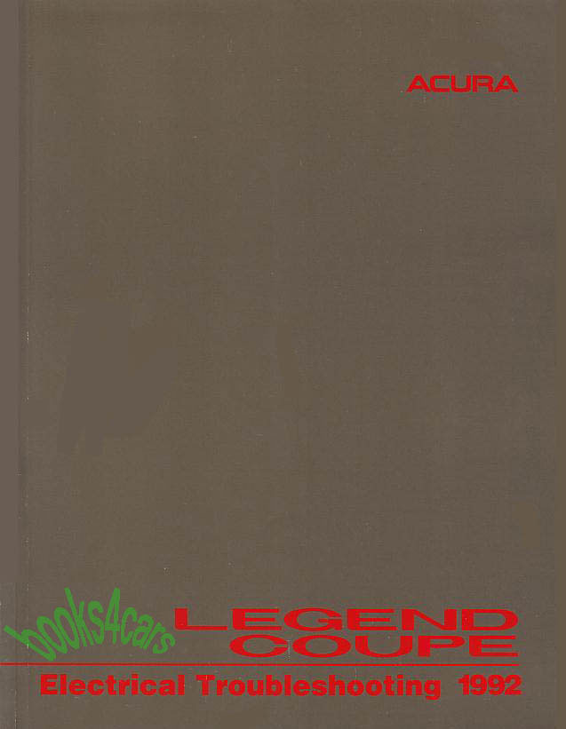 92 Legend 2-door Coupe Electrical Troubleshooting Shop Service Repair Manual by Acura
