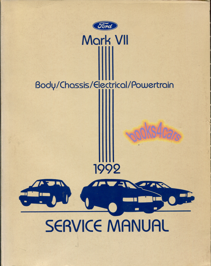 92 MkVII Shop Service Repair Manual by Lincoln Mark 7 VII Mk7