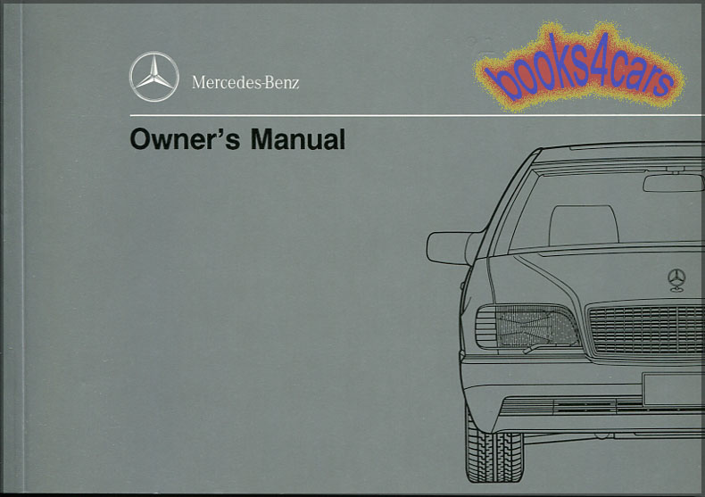 92 300SE 400SE 500SEL owners manual by Mercedes