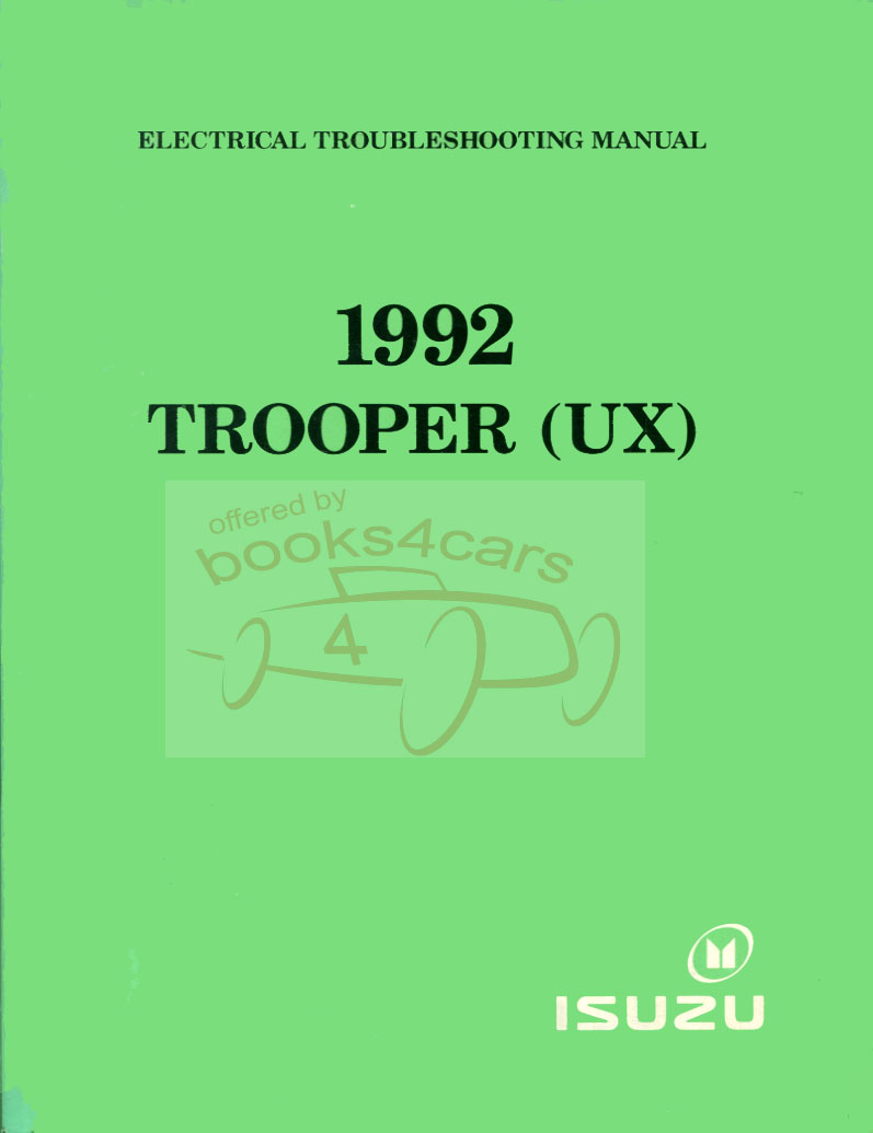 92 Trooper Electrical Troubleshooting Manual by Isuzu (UX)
