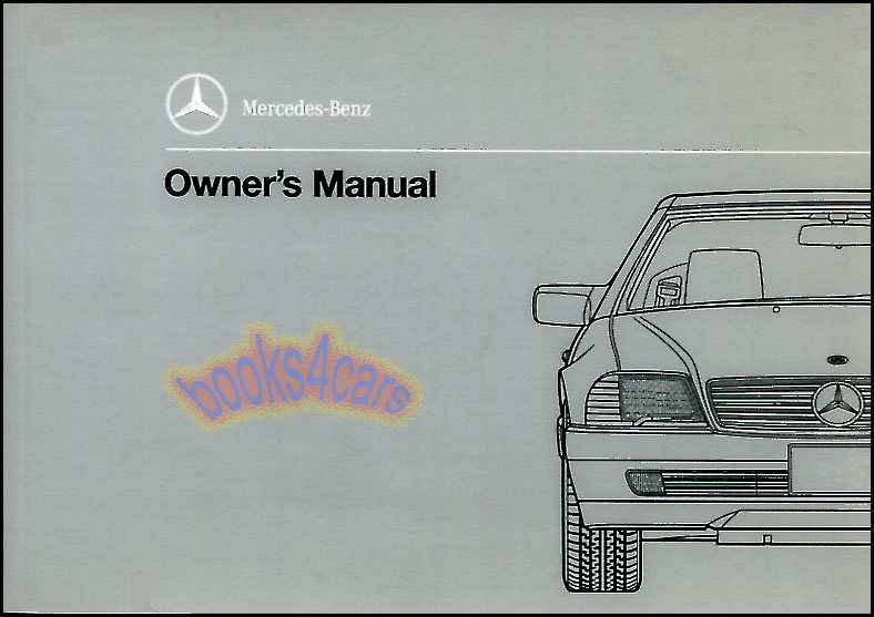 93 300SL 500SL 600SL owners manual by Mercedes for SL; 300, 500, & 600
