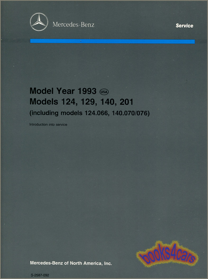 93 Technical Introduction manual by Mercedes 124 129 140 201 124.066 300CE Cabriolet 140.070/076 135 pages