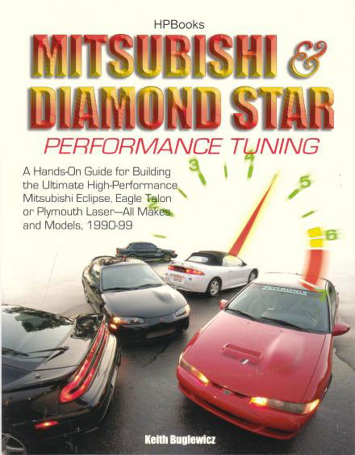 Mitsubishi & Diamond Star Performance Tuning Manual by Keith Buglewicz