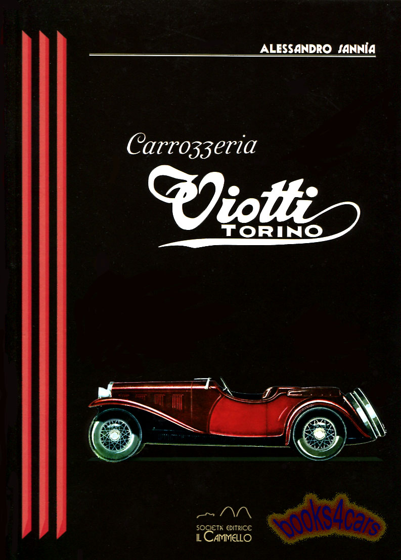 Carrozzeria Viotti Torino by A. Sannia 163pgs hardcover in English & Italian