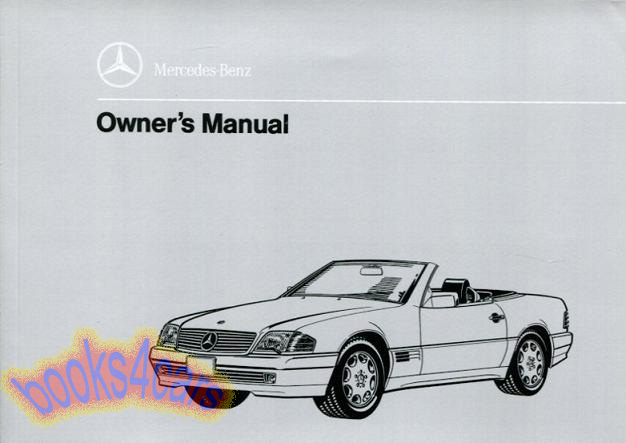 94 SL320 SL500 SL600 owner's manual by Mercedes for 320 500 & 600 SL