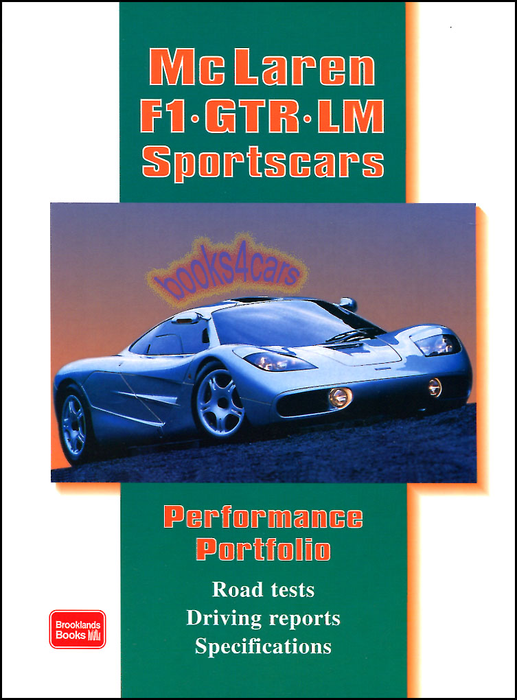 McLaren Fa GTR LM Sportscars - Portfolio of articles with specifications road tests driving reports and much more in 120 pages with over 250 photos