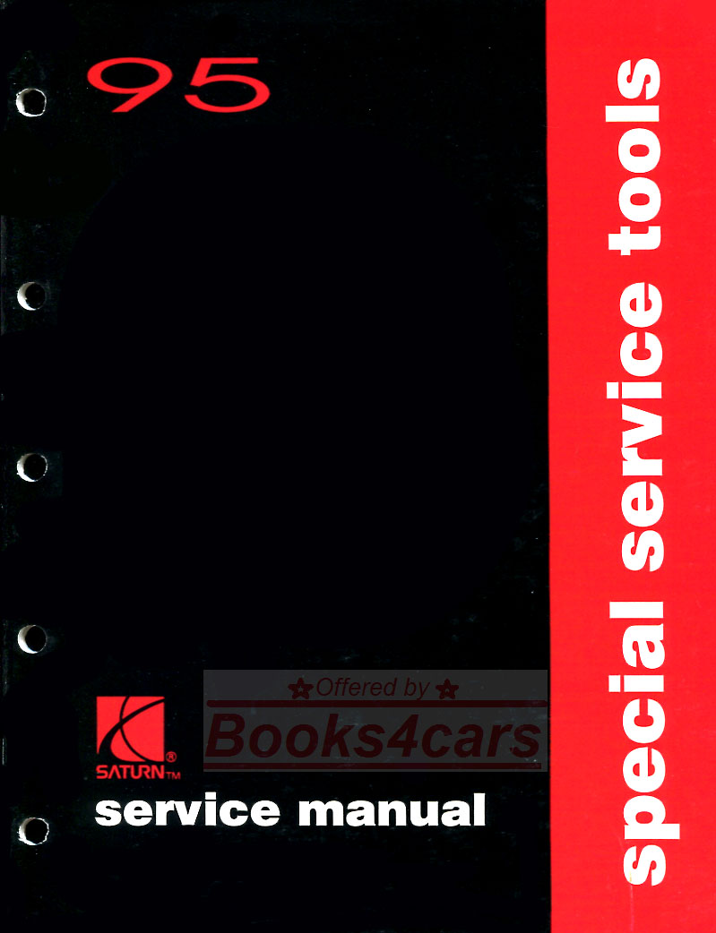 95 Special Tools Manual for S-Series, L-Series & VUE by Saturn