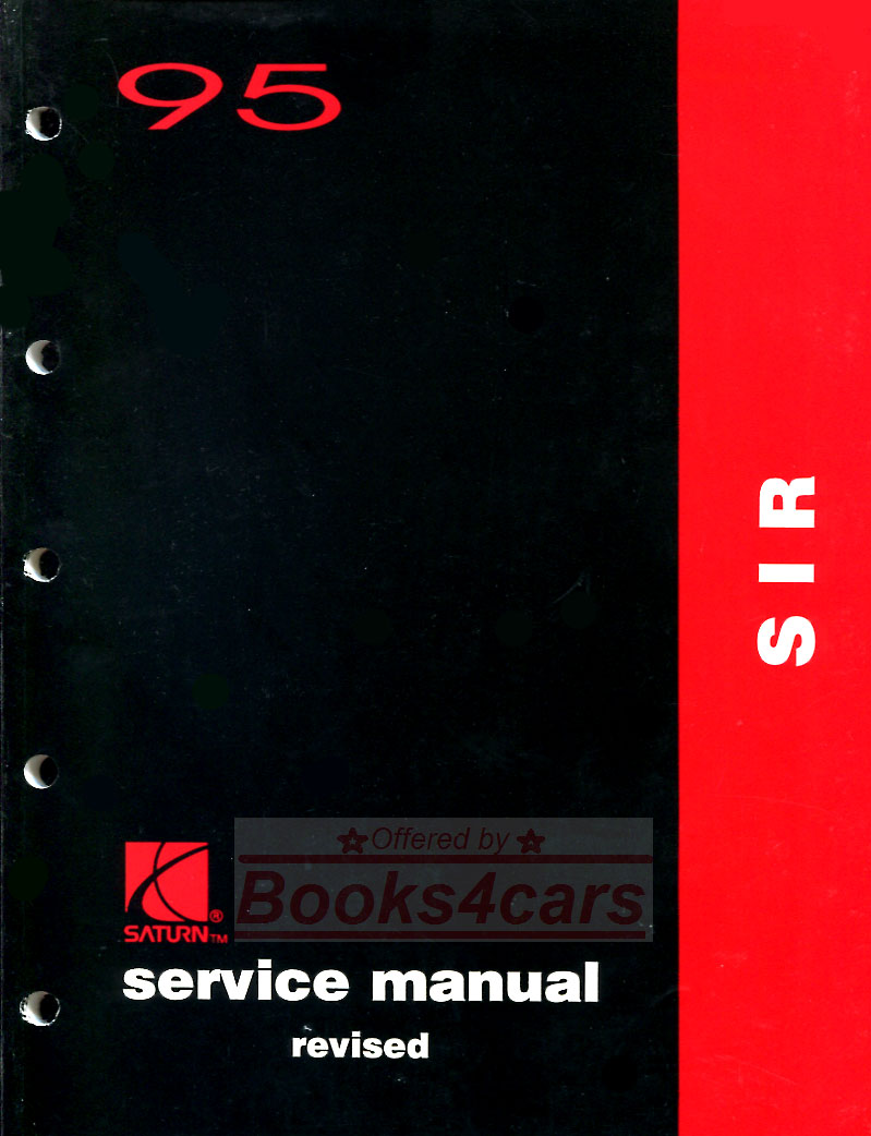 95 SIR Shop Service Repair Manual by Saturn (Supplemental Inflatable Restraint System)