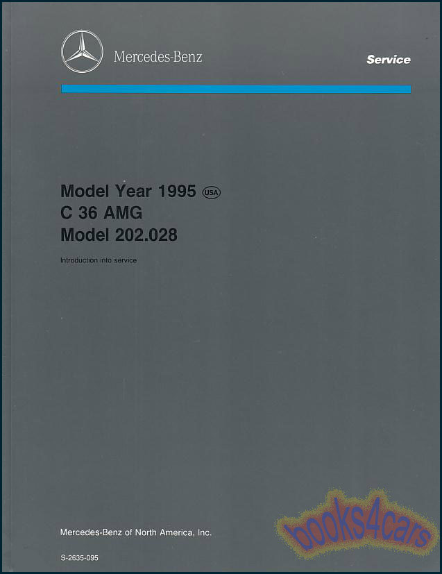 95 AMG C36 Technical introduction Manual by Mercedes C-36 C 36 202.028 AMG Chassis noted on 8.5 x 11 Thin dark grey cover 46 pages