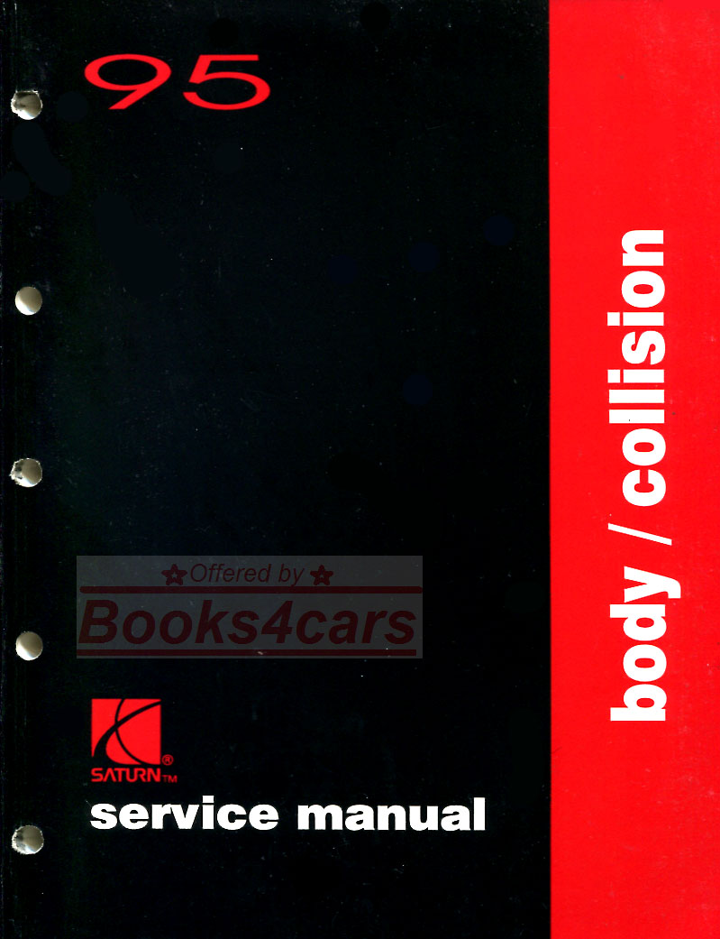 95 Body Collision Shop Service Repair Manual by Saturn
