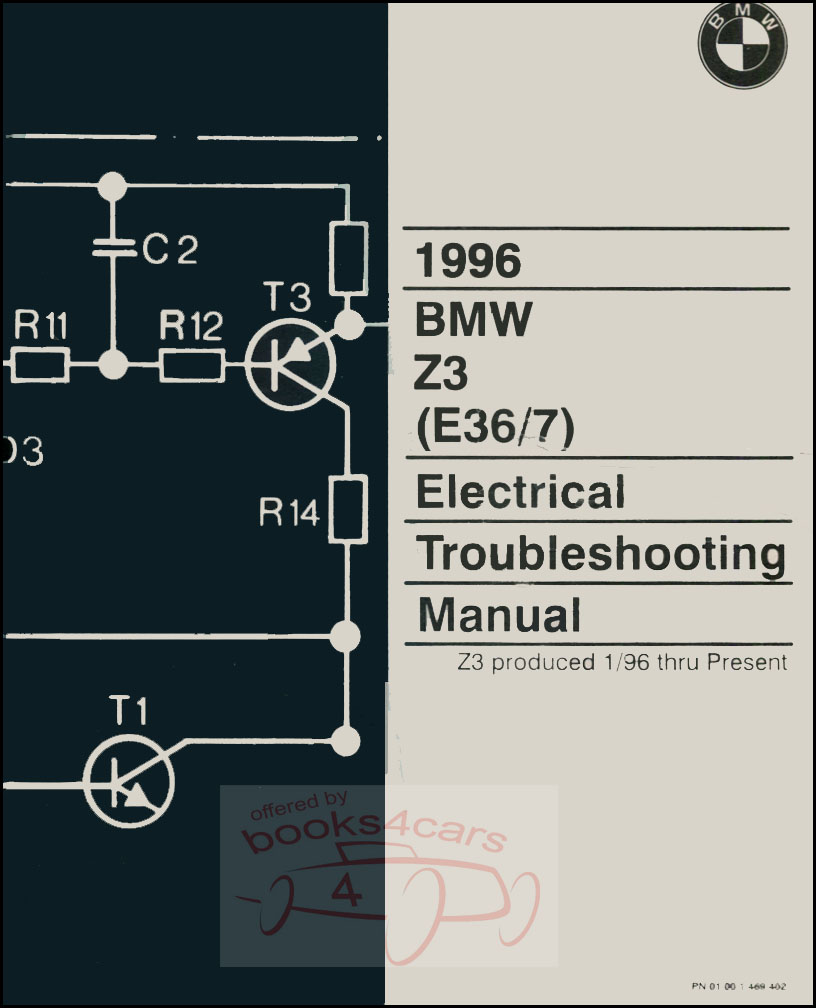 96 Z3 Electrical Troubleshooting Manual by BMW for Z 3