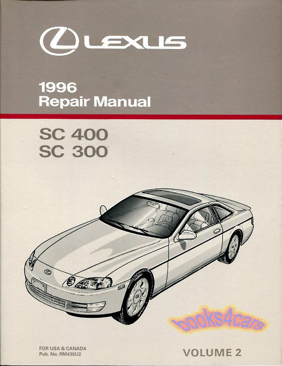 96 SC400 SC300 shop service repair manual by Lexus