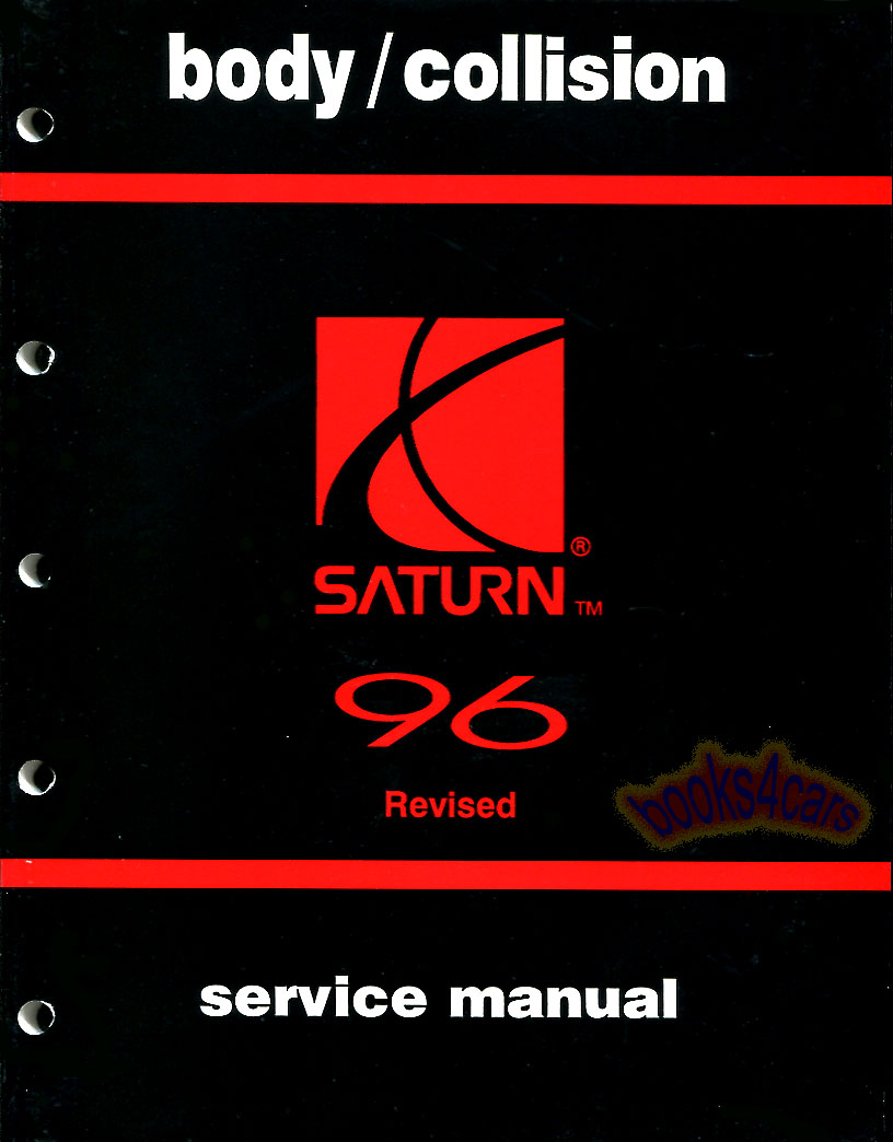 96 Body Collision Shop Service Repair Manual by Saturn