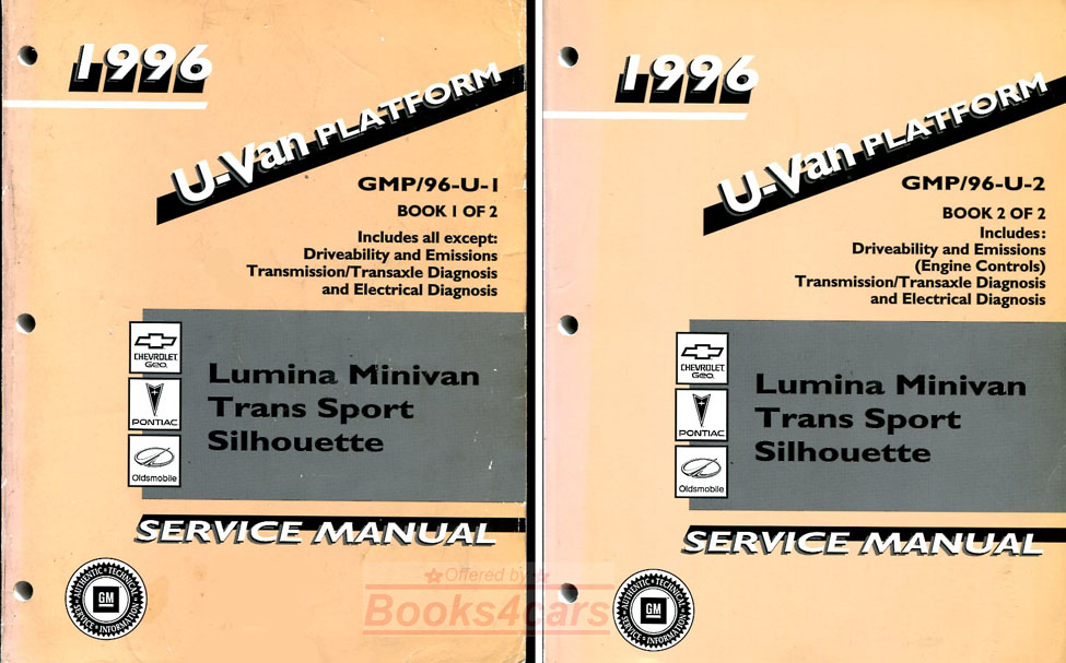 96 Minivan Shop Service Repair Manual by GM Chevrolet Lumina Pontiac Transsport Oldsmobile Silhouette 2-volume set (U) by General Motors Trans sport 3.4 V6