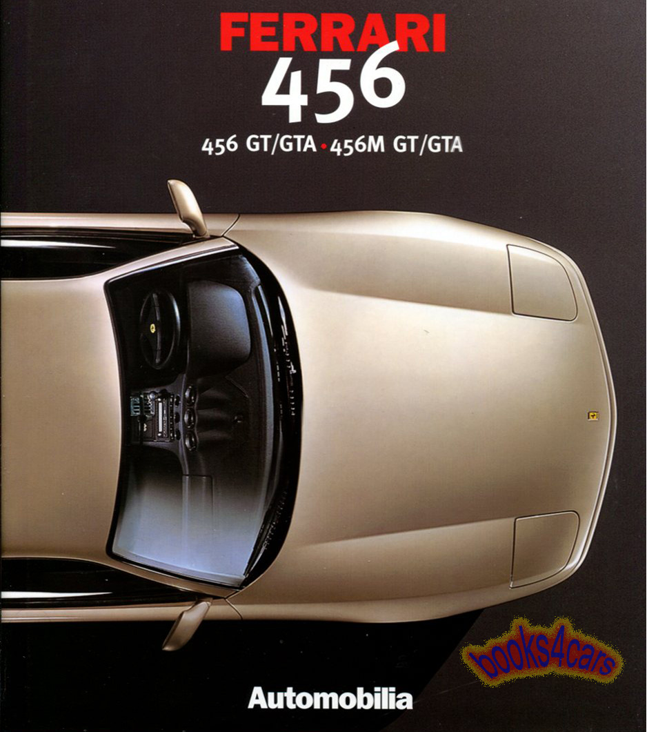 456 History Book about Ferrari 456GT GTA & 456M