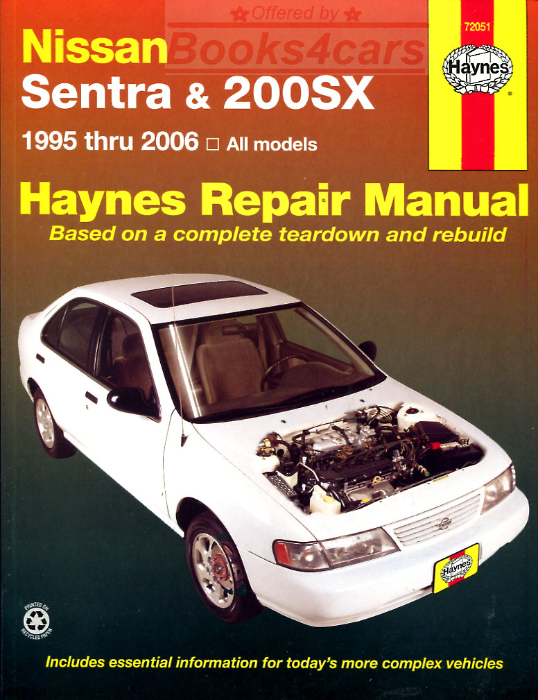 95-06 Nissan Sentra & 200SX shop service repair manual by Haynes