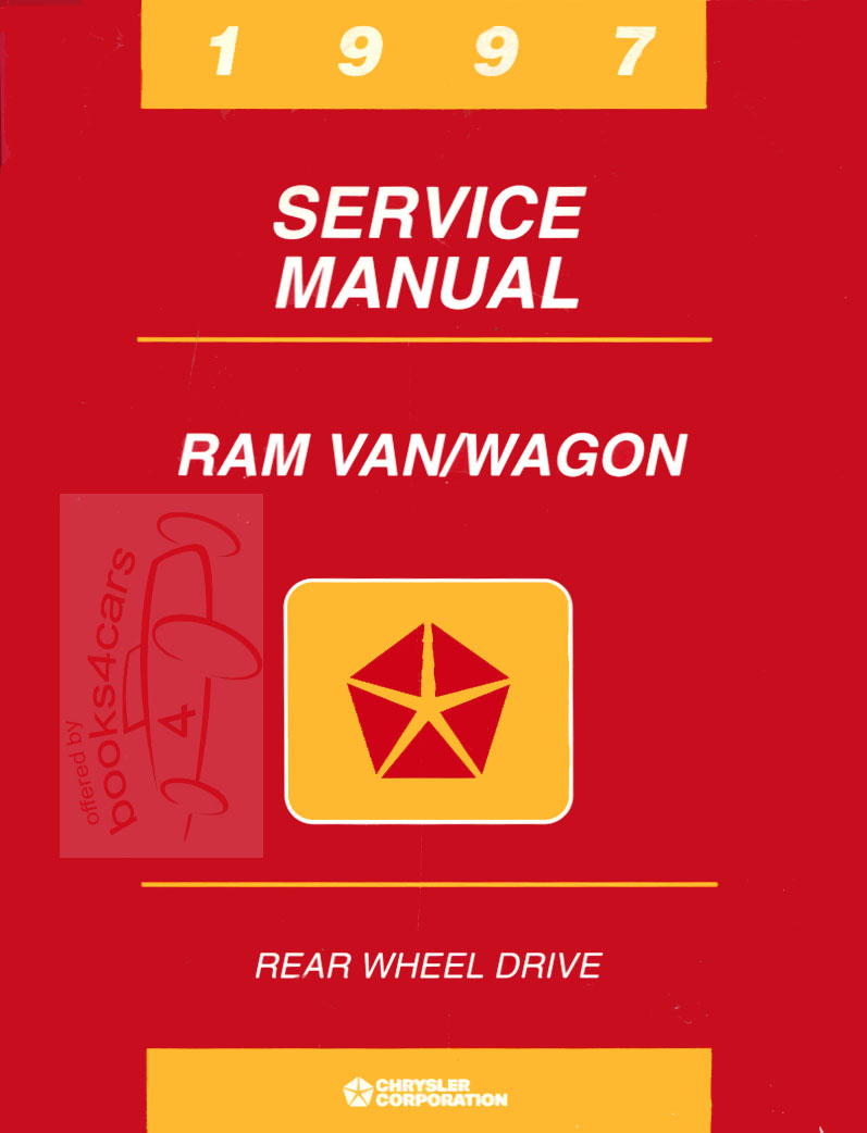 97 Ram Van & Wagon Service shop repair Manual for RWD by Dodge Trucks