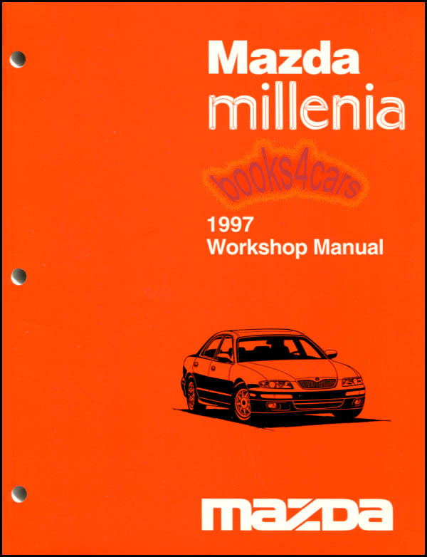 97 Millenia Shop Service Repair Manual by Mazda