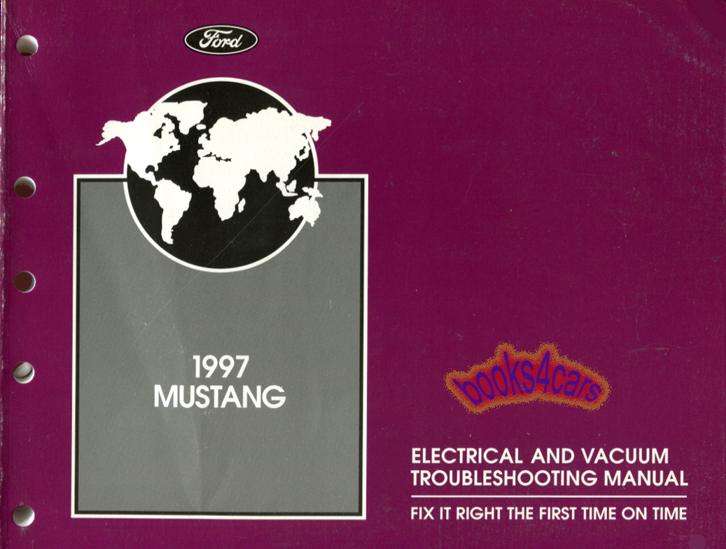 97 Mustang electrical wiring & vacuum troubleshooting manual by Ford
