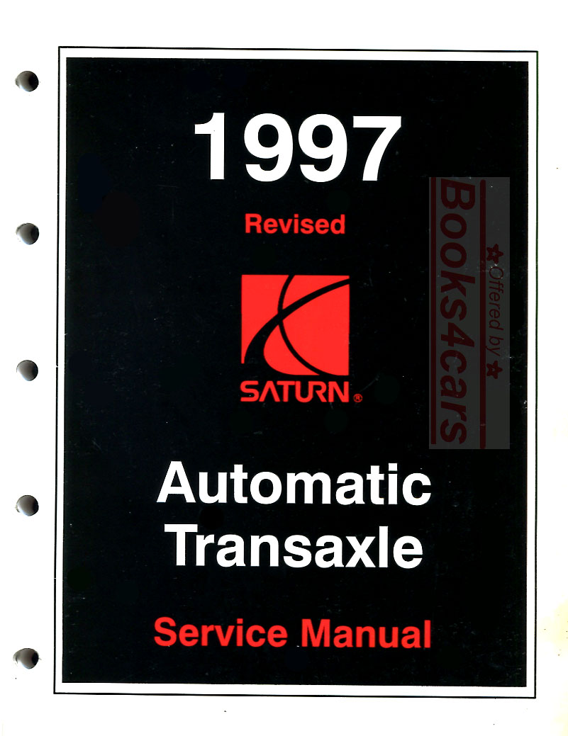 97 Automatic Transaxle Shop Service Repair Manual by Saturn