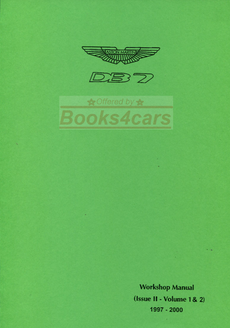 94-00 DB7 6 cylinder 3.2 supercharged workshop service repair manual by Aston Martin Volumes 1 & 2 in one binder Coupe & Volante