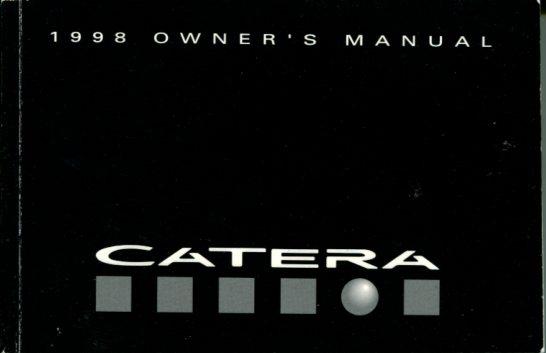 98 catera owners manual by Cadillac