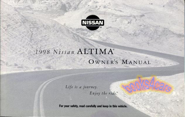 98 Altima Owners Manual by Nissan